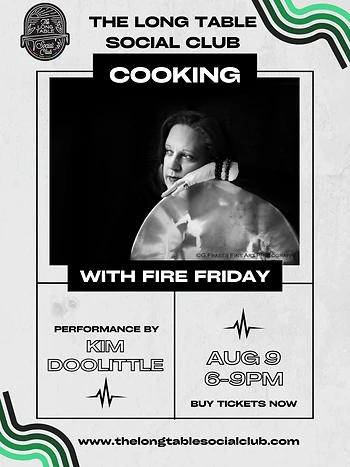 Poster for Cooking with Fire Friday with Kim Doolittle