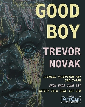 Poster for GOOD BOY Opening Reception