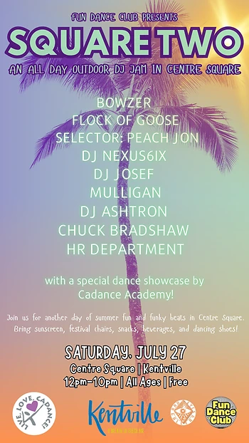 Poster for SQUARE TWO: An All Day Outdoor DJ JAM