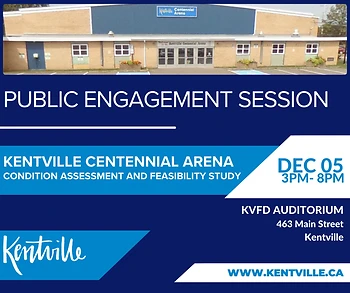 Poster for Public Engagement Session on Kentville Arena Feasibility Study